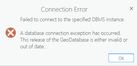 This is a screenshot of a pop-up that says "Connection Error - Failed to connect to the specified DBMS instance."