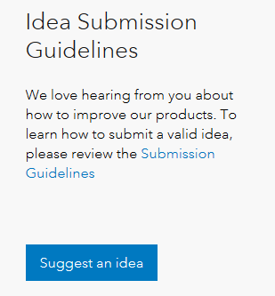 A screenshot showing the "Suggest an idea" button which, when clicked, will take the user to the idea submission page. This button can be found in any Idea Exchange available on GeoNet.